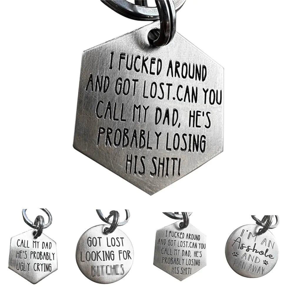Funny “Got Lost” Dog Tag – Stainless Steel Pet ID Tag